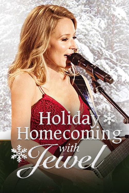 Постер до фільму «Holiday Homecoming with Jewel»