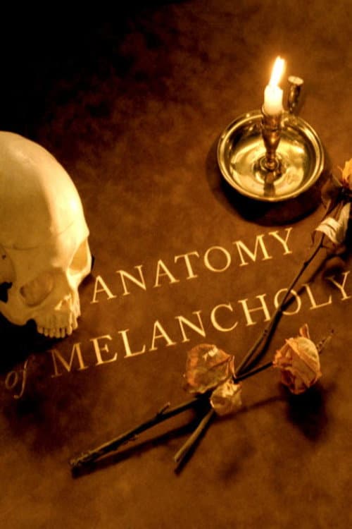 Постер до фільму «An Anatomy of Melancholy»