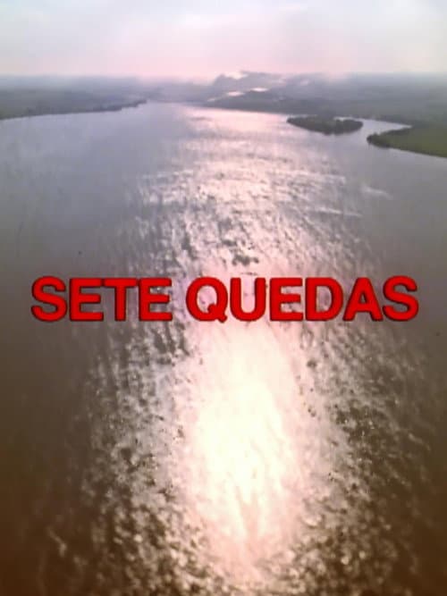 Poster for Sete Quedas