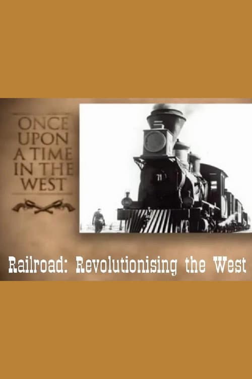 Poster for Railroad: Revolutionising the West