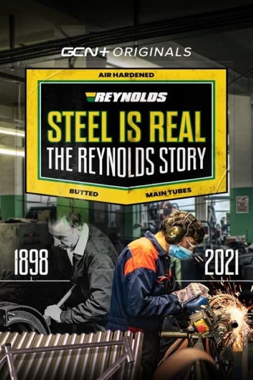 Poster for STEEL IS REAL: THE REYNOLDS STORY