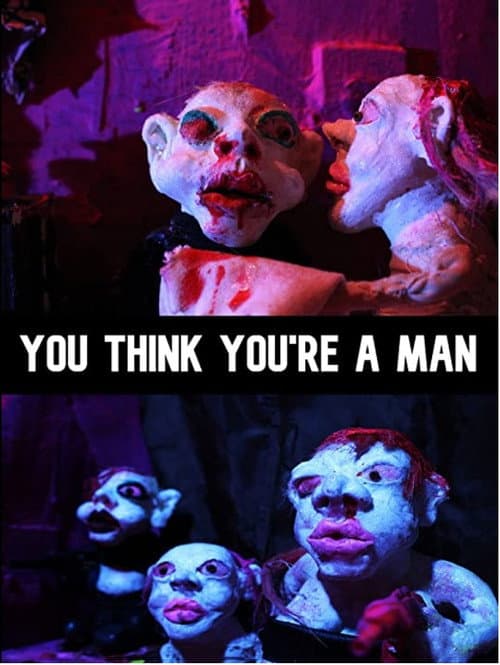 Постер до фільму «You Think You're A Man»
