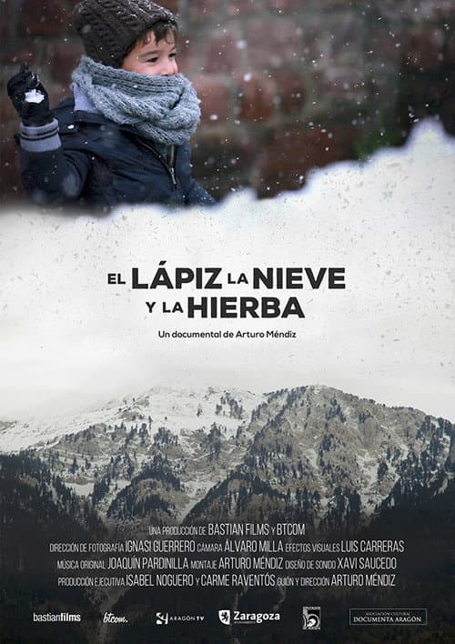 Poster for El lápiz, la nieve y la hierba