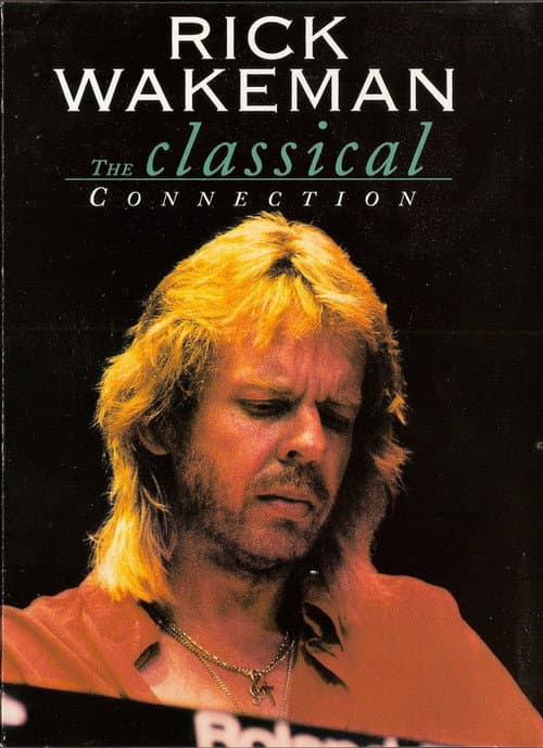 Poster for Rick Wakeman: The Classical Connection
