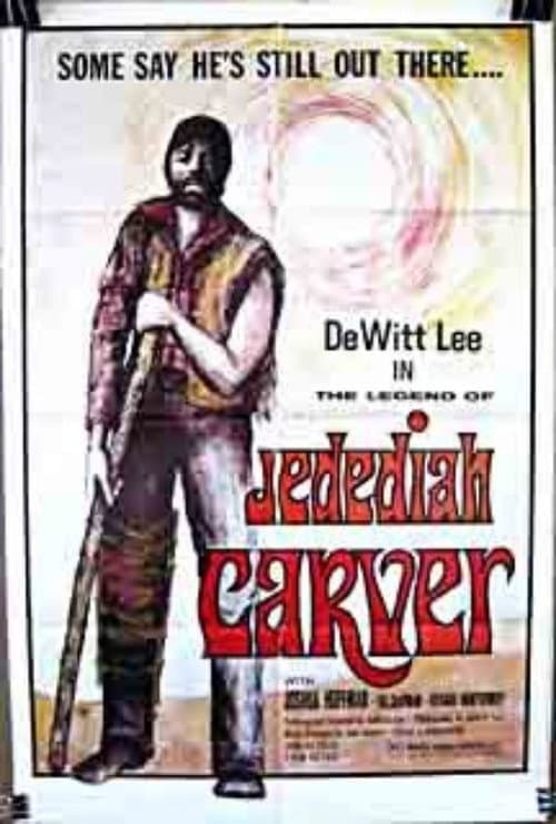Постер до фільму «The Legend of Jedediah Carver»