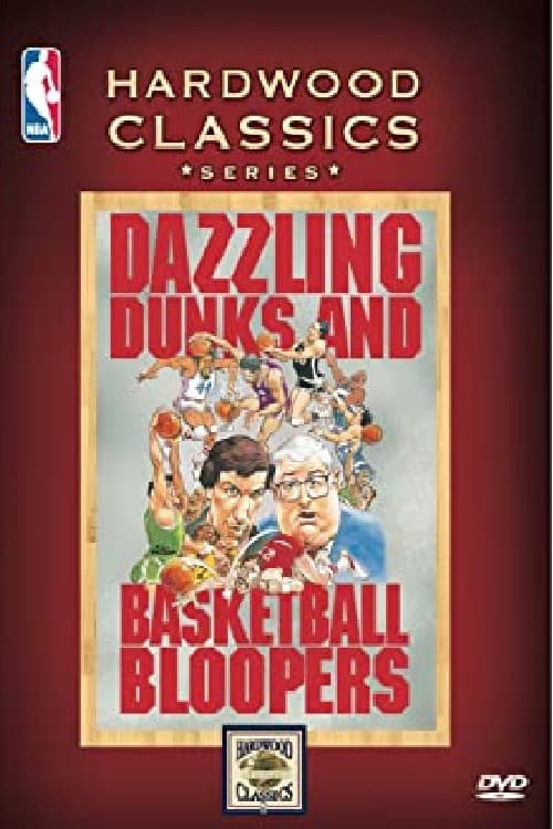 Poster for Dazzling Dunks and Basketball Bloopers