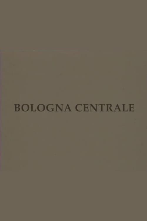 Poster for Bologna centrale