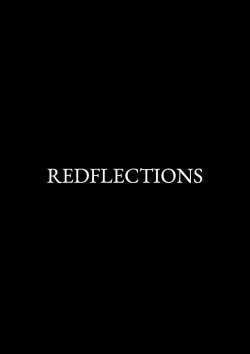 Poster for Redflections