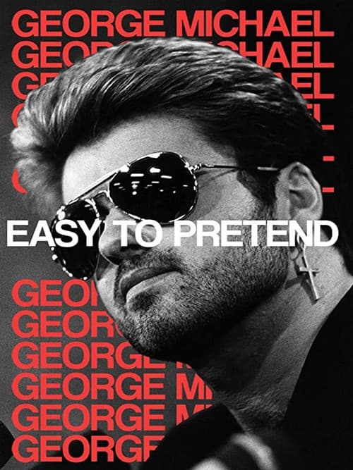 Poster for George Michael: Easy to Pretend