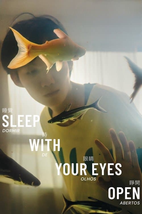Poster for Sleep with Your Eyes Open