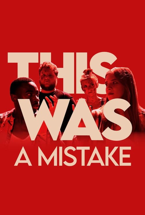 Poster for This Was a Mistake