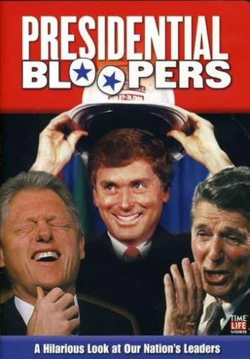Poster for Presidential Bloopers