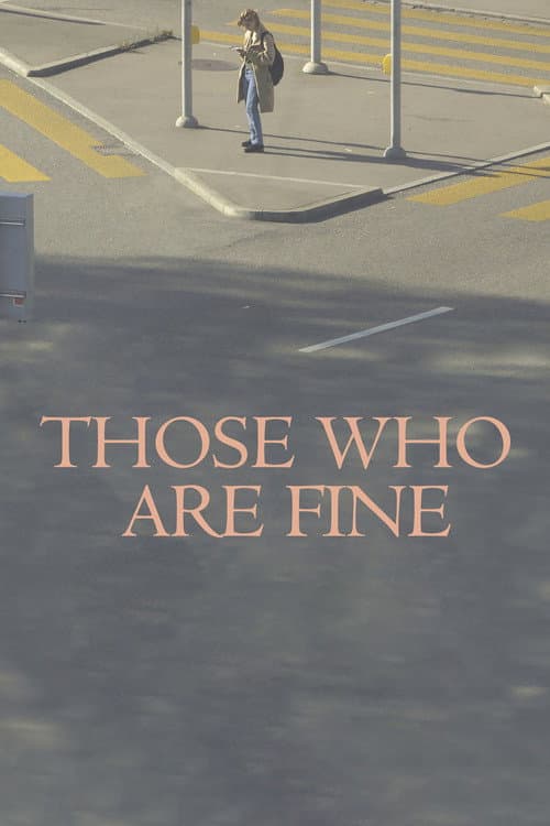 Poster for Those Who Are Fine