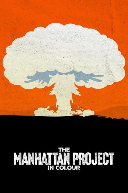 Poster for The Manhattan Project in Colour