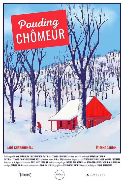 Poster for Pudding Chomeur: A Sugar Shack Story