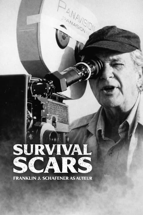 Poster for Survival Scars: Franklin J. Schaffner as Auteur