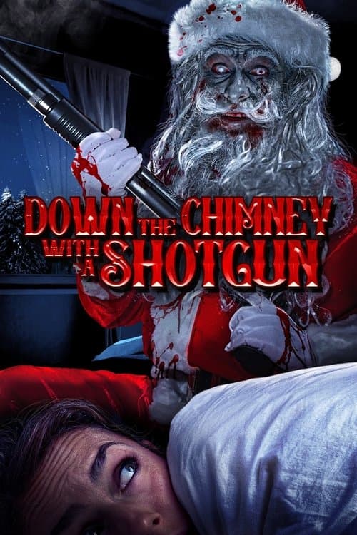 Poster for Down the Chimney with a Shotgun