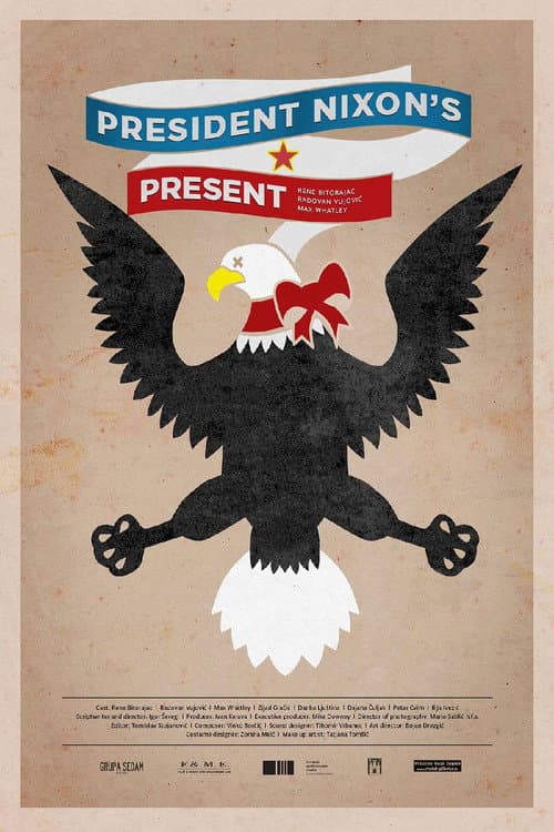 Poster for President Nixon's Present