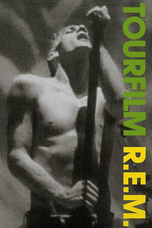 Poster for R.E.M. Tourfilm
