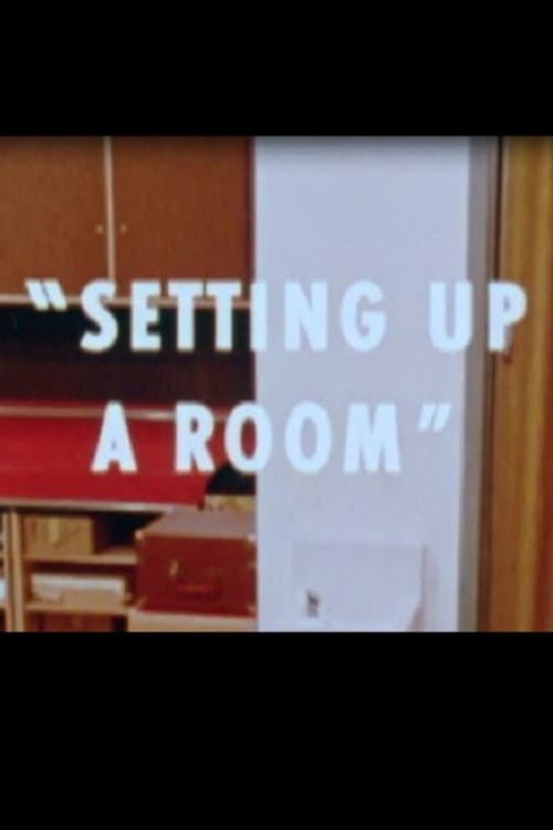 Постер до фільму «Setting Up a Room»