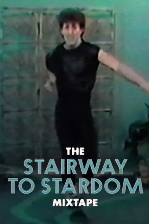 Poster for The Stairway to Stardom Mixtape