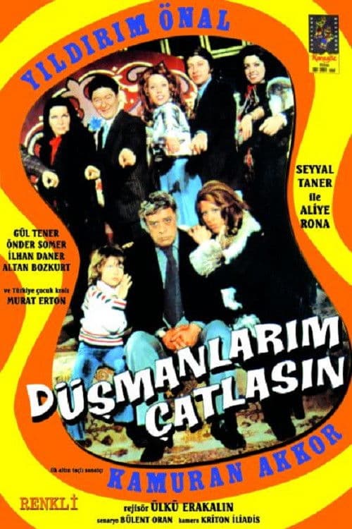 Poster for Düşmanlarım Çatlasın