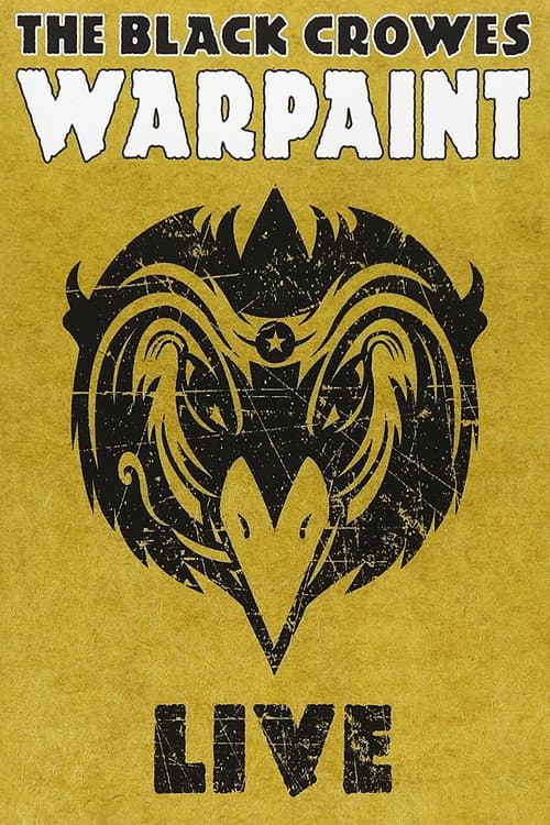 Poster for The Black Crowes - Warpaint Live