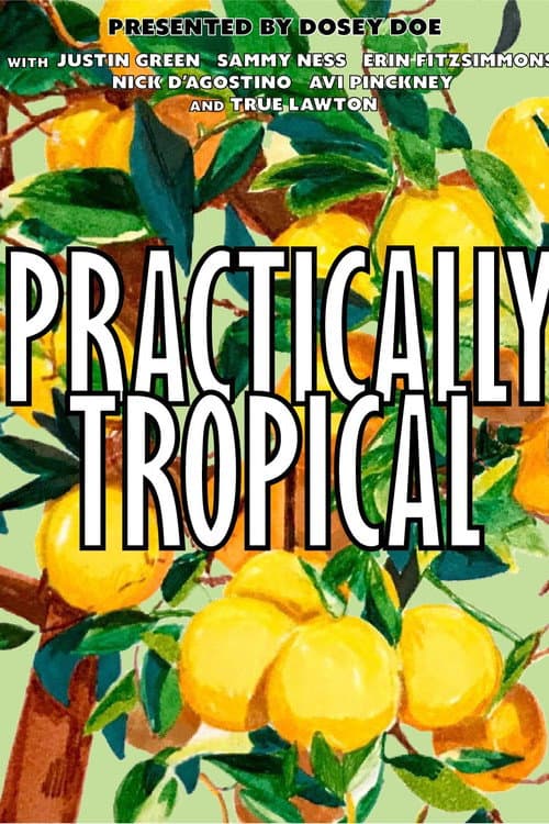 Poster for Practically Tropical