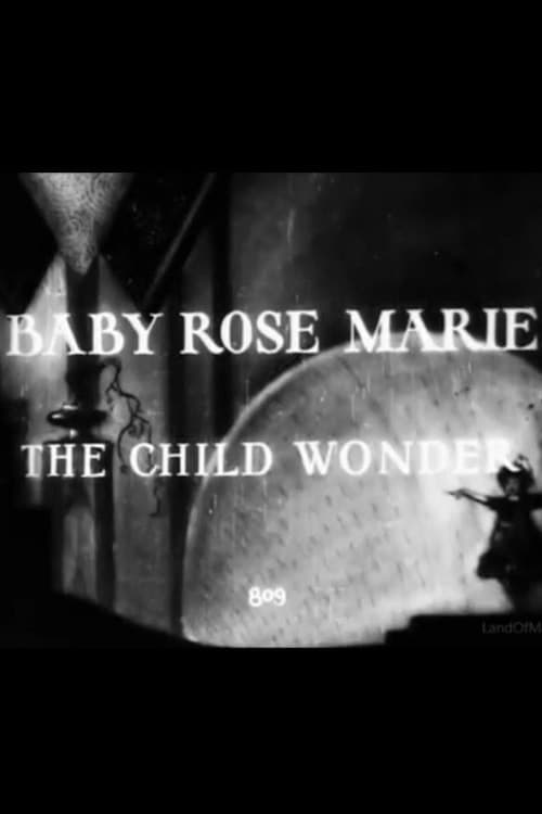 Постер до фільму «Baby Rose Marie: The Child Wonder»