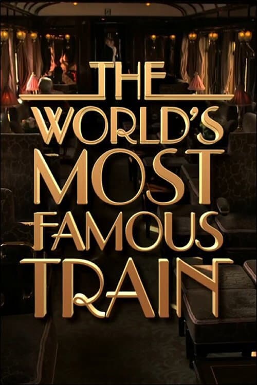 Poster for The World's Most Famous Train