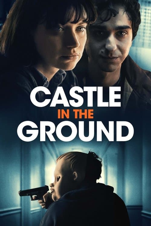Poster for Castle in the Ground