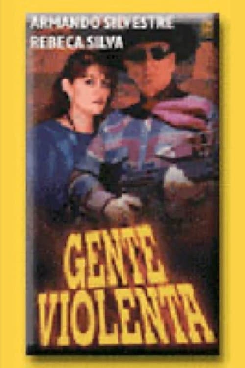 Poster for Gente violenta