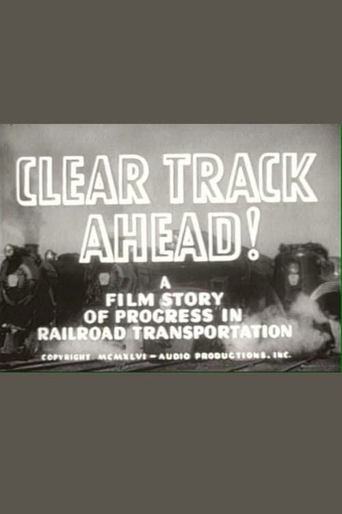 Poster for Clear Track Ahead!