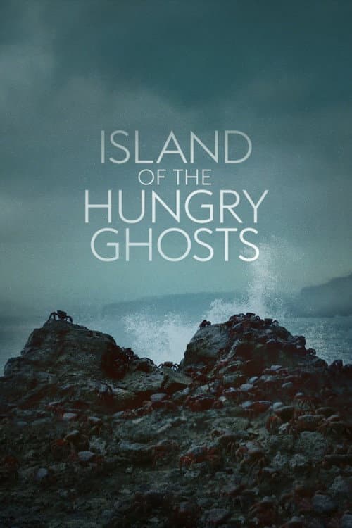 Постер до фільму «Island of the Hungry Ghosts»
