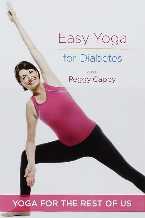 Poster for Yoga for the Rest of Us with Peggy Cappy: Easy Yoga for Diabetes