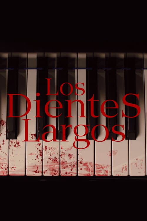 Poster for Los Dientes Largos