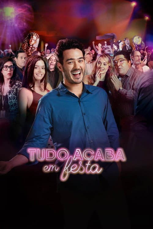 Poster for Tudo Acaba Em Festa