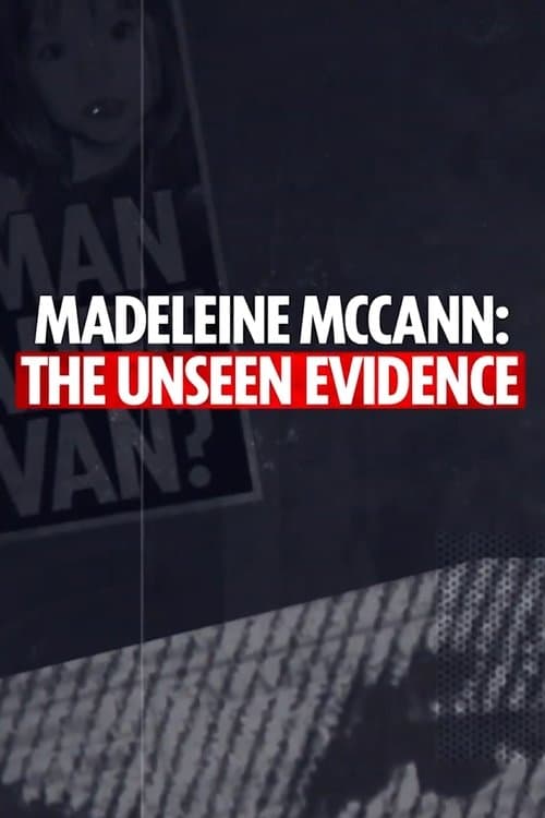 Poster for Madeleine McCann: The Unseen Evidence