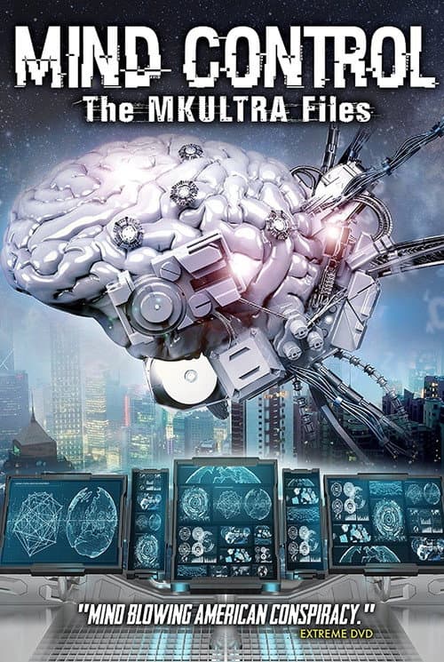 Poster for Mind Control: The MKULTRA Files