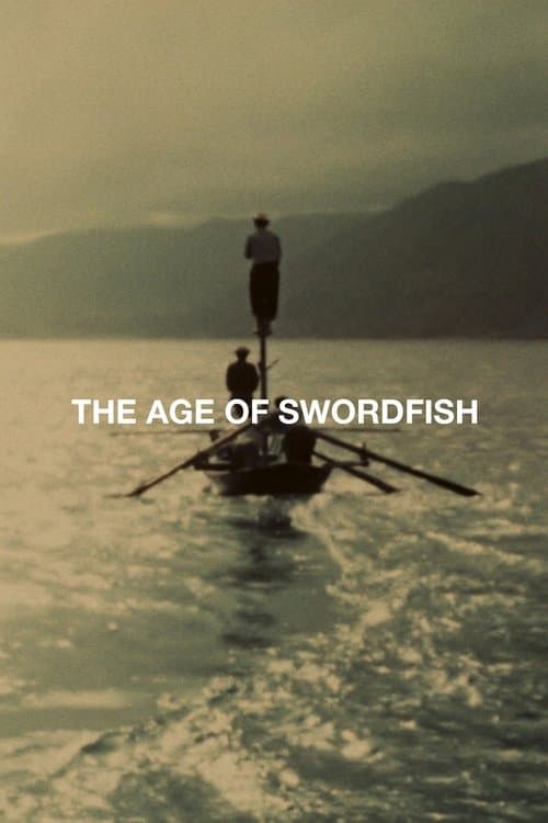 Постер до фільму «The Age of Swordfish»