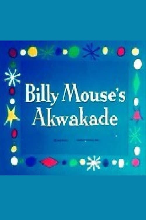 Poster for Billy Mouse's Akwakade