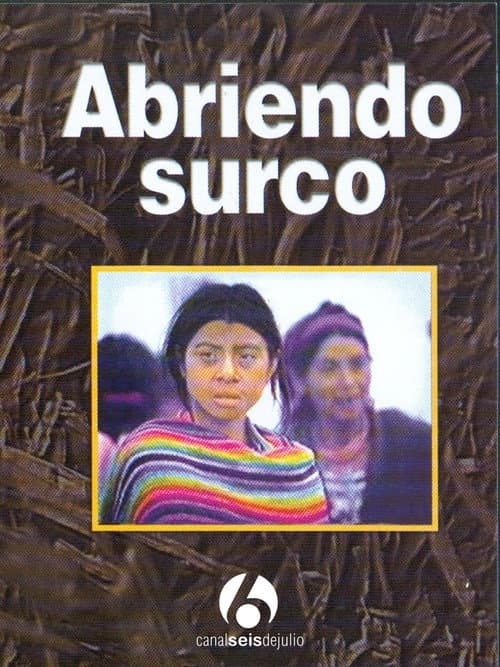 Poster for Abriendo surco