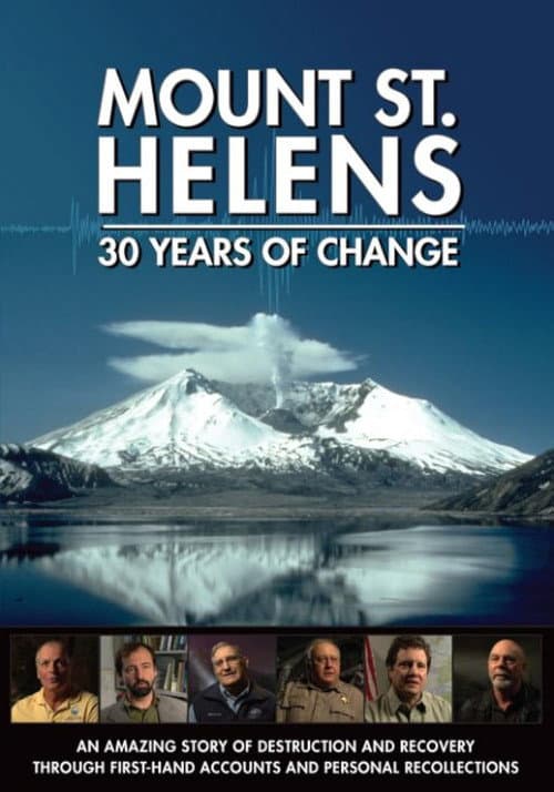Poster for Mount St. Helens: 30 Years of Change
