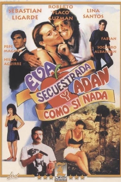 Poster for Eva secuestrada y Adan... ¡como si nada!