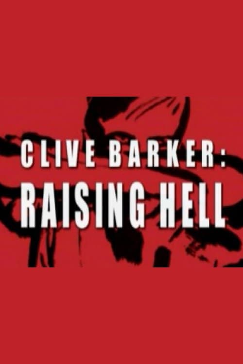 Poster for Clive Barker: Raising Hell