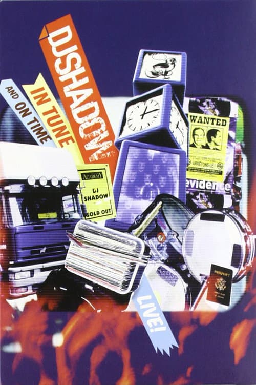 Poster for DJ Shadow - Live! In Tune and On Time