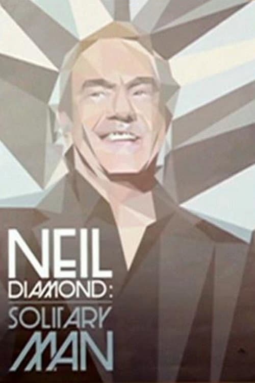 Poster for Neil Diamond: Solitary Man