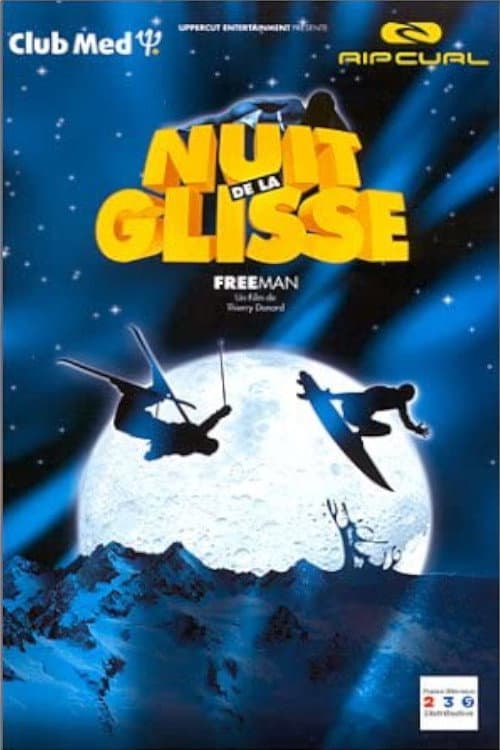 Poster for Nuit de la glisse: Freeman