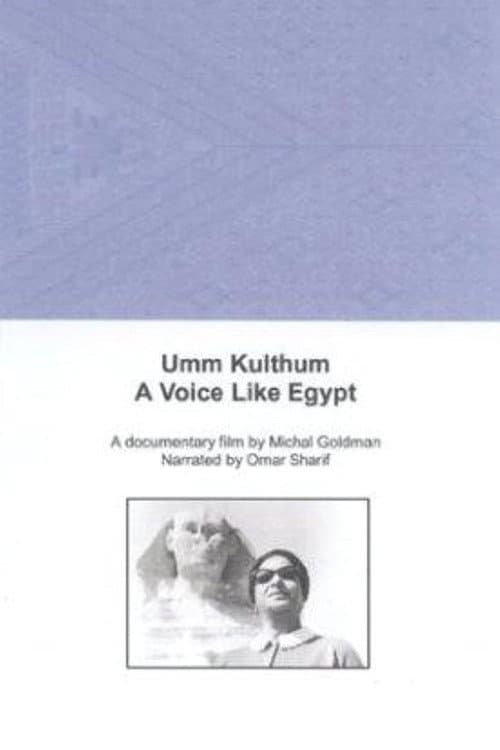 Poster for Umm Kulthum: A Voice Like Egypt