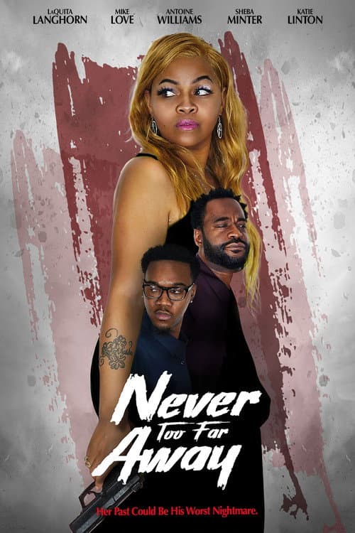 Poster for Never Too Far Away